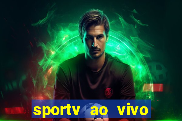 sportv ao vivo multi multicanal